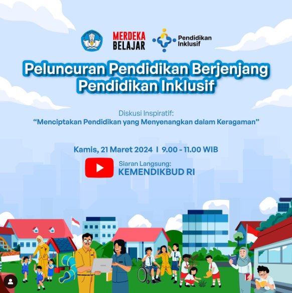 Peluncuran Pendidikan Berjenjang Pendidikan Inklusif